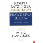 Prawdziwa Europa - Ratzinger Joseph