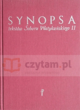 Synopsa tekstów Soboru Watykańskiego II - Tomasz Bielski