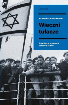Wieczni tułacze - Halina Hila Marcinkowska