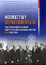 Normatywy Departamentu III oraz Departamentu Ochrony Konstytucyjnego Porządku Państwa MSW (1956-1990) - Wilanowski Cyprian