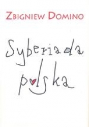 Syberiada polska - Domino Zbigniew