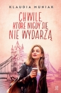 Chwile, które się nigdy nie wydarzą - Klaudia Muniak