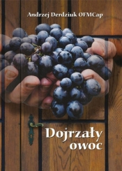 Dojrzały owoc - Andrzej Derdziuk
