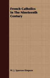 French Catholics In The Nineteenth Century