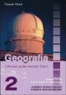 Geografia 2 Podręcznik Człowiek gospodarzem Ziemi Liceum Wład Paweł