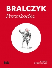 Porzekadła - Jerzy Bralczyk