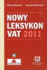Nowy Leksykon VAT 2011 dr Wojciech Maruchin, Krzysztof Modzelewski