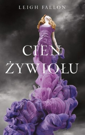 Cień żywiołu - Leigh Fallon
