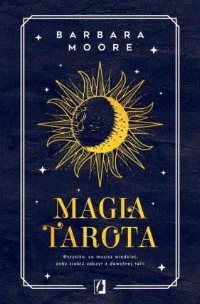Magia tarota. - Barbara Moore
