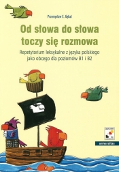 Od słowa do słowa toczy się rozmowa - Przemysław E. Gębal