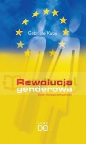Rewolucja genderowa - Gabriele Kuby