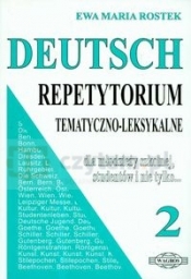 Deutsch 2 Repetytorium tematyczno - leksykalne - Rostek Ewa Maria