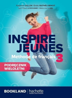 Inspire Jeunes 3 podręcznik + audio online - Opracowanie zbiorowe