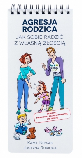 Fiszki. Agresja rodzica (jak sobie radzić z własną złością) - Kamil Nowak, Justyna Rokicka