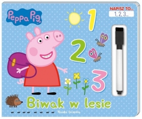 Peppa Pig. Napisz to... 1,2,3... Biwak w lesie