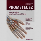Prometeusz Atlas anatomii człowieka Tom 1 - Schulte Erik, Schumacher Udo, Schunke Michael