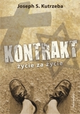 Kontrakt Życie za życie - Kutrzeba Joseph S.