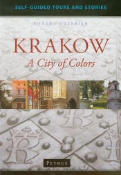Krakow. A City of Colors - Grzebień Bożena