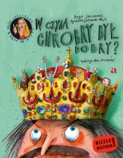 W czym Chrobry był dobry? Niezła historia! - Agnieszka Jankowiak-Maik, Boguś Janiszewski