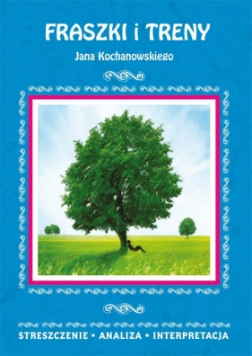 Fraszki I Treny Jana Kochanowskiego - Elżbieta Bator