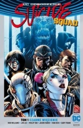 Suicide Squad T.1 Czarne więzienie (srebrna) - Opracowanie zbiorowe