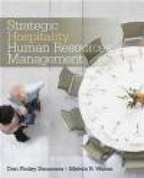 Strategic Hospitality Human Resources Management Melvin Weber, Dori Ann Finley