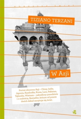 W Azji. Kolekcja poruszyć świat - Tiziano Terzani