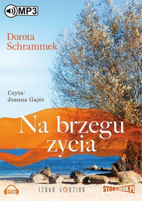 Na brzegu życia - Schrammek Dorota