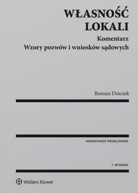 Własność lokali Komentarz - Roman Dziczek