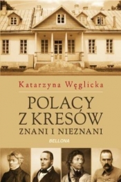 Polacy z Kresów - Węglicka Katarzyna