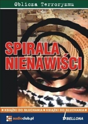 Spirala nienawiści (Płyta CD) - Jurij Wołkoński