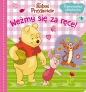 Rymowanka układanka. Weźmy się za ręce! Disney Kubuś i Przyjaciele - Opracowanie zbiorowe