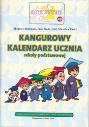 Miniatury matematyczne 48 Kangurowy kalendarz ucznia szkoły podstawowej - Bobiński Zbigniew, Nodzyński Piotr, Uscki Mirosław
