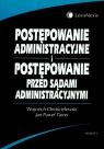 Postępowanie administracyjne i postępowanie przed sądami administracyjnymi Chróścielewski Wojciech, Tarno Jan Paweł