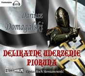 Delikatne uderzenie pioruna - Domagalski Dariusz