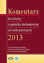 Komentarz do ustawy o podatku dochodowym od osób prawnych 2013 - <br />