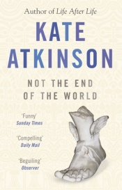 Not The End Of The World - Atkinson Kate