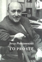 To proste - Jerzy Pomianowski