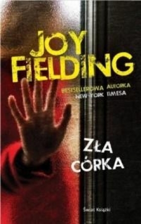 Zła córka - Joy Fielding