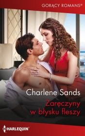 Gorący Romans 2 Zaręczyny w błysku fleszy - Charlene Sands