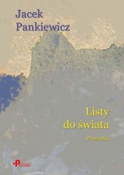 Listy do świata Prozodia - Pankiewicz Jacek