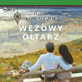 Wężowy ołtarz (Audiobook) - Kowalczuk Halina