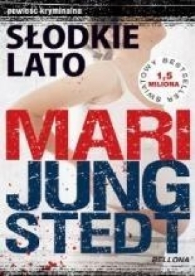 Słodkie lato (OT) - Mari Jungstedt