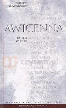 Wielcy Filozofowie Tom 8. Awicenna. Księga wiedzy - Awicenna