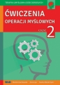 Ćwiczenia operacji myślowych część 2 - Mariola Czarnkowska, Anna Lipa, Paulina Wójcik-Topór