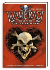 Wampiraci Czarne Serce - Somper Justin<br />
