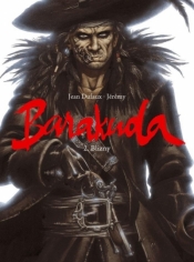 Barakuda T.2 Blizny (Uszkodzona okładka) - Jean Dufaux