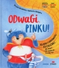 Odwagi, Pinku! - Agnieszka Waligóra, Urszula Młodnicka