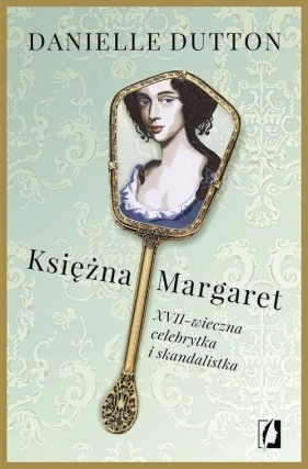 Księżna Margaret - Danielle Dutton