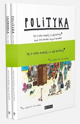 Pakiet: Ekonomia/ Polityka. To, o czym dorośli ci nie mówią - Boguś Janiszewski, Max Skorwider